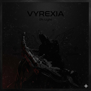 0% Light by VYREXIA