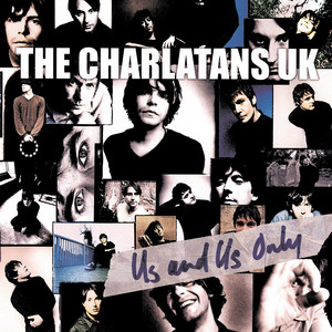 And Us 洋楽 Charlatans Us / The Only