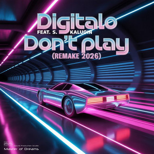Don't Play - Remake 2026 by Digitalo, S​.​Kalugin