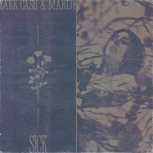 Sick by Marije, Zakk Cash
