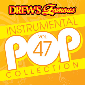 Drew's Famous Instrumental Pop Collection (Vol. 47) album