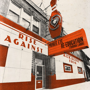 Rise Against — Private Eye / Re-Education (Through Labor) (2026)