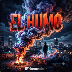 EL HUMO by El tormentopr