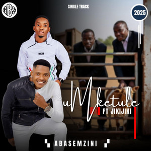 Abasemzini by Umketule, JIKIJIKI