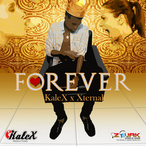 Forever by Kalex, X-Ternal