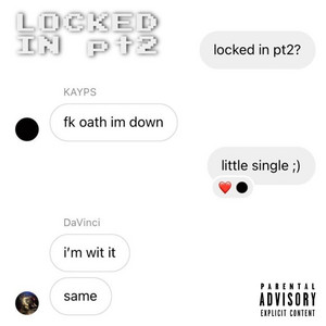 Locked In, Pt. 2 by Lil Ducky, Kayps, Ledbafried