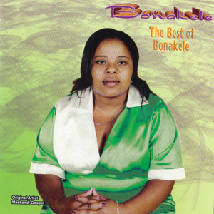 Bonakele - Yonke Indlela