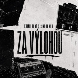 ZA VÝLOHOU by KRIMI GOGO, SINDROMEN