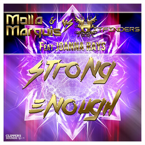 Strong Enough - Angelo Sika Remix by Molla, Marquis, Hitfingers, Joanna Rays