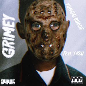 Grimey by Yungg Budde, YASU