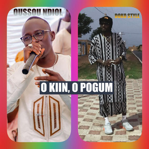 Oussou Ndiol - o kiin o pogum (feat. Doko Style)