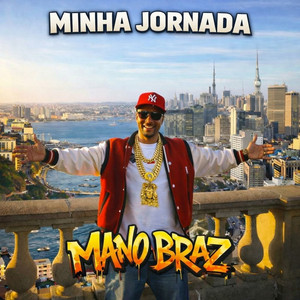 Minha Jornada by Mano Braz