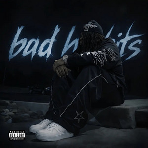 Bad Habits by 3Breezy