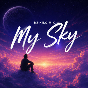 My Sky by Dj Kilo Mix