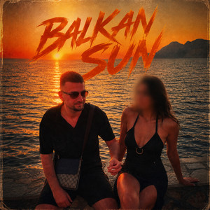 BALKAN SUN by DRDVIX