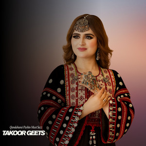 Takoor Geets - Qandaharai Pashto Mast Sazz