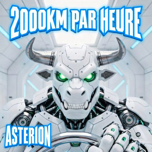 2000 Km par Heure by Astérion