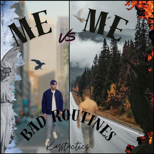 Bad Routines by Kasstactics