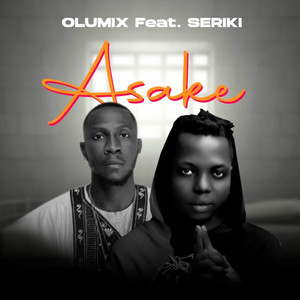 Asake by Olumix, Seriki