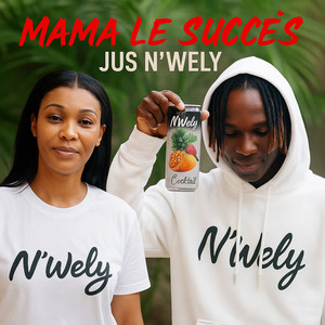 Mama Le Suucès - JUS N'WELY