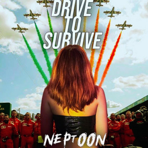 DRIVE TO SURVIVE