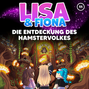 Die Entdeckung des Hamstervolkes - Teil 06 by Lisa & Fiona