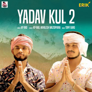 Yadav Kul 2 - Studio by KP Rao
