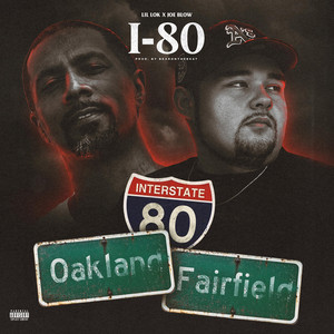 I-80 by LIL LOK, Joe Blow