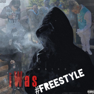 i Was Freestyle by C2sumsicc