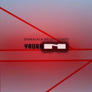 YAURAN by shakalaca produciendo