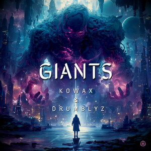 Giants by KowaX, Drumblyz