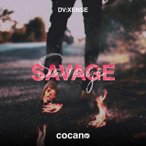 Savage by DV:XENSE