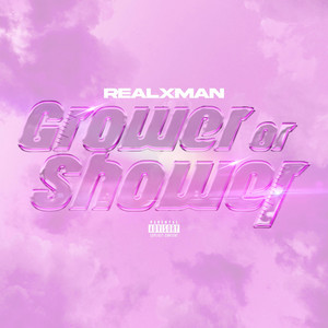 RealXman - Grower Or Shower