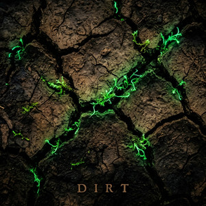 Dirt by Kael Vxt