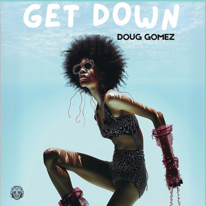 Get Down - Original Mix