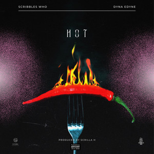 Hot by Scribbles Who, Dyna Edyne