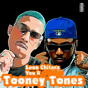 Tooney Tones by Leon Chitara, You R