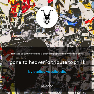 Gone to Heaven - Jamie Stevens & Anthony Pappa Celebrate the Life of Phil K Mix cover art