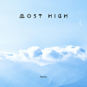 Most High by Nono