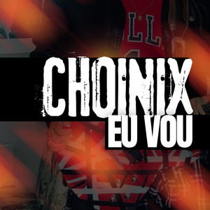 Eu Vou by Banda Choinix, Rafael Zimichut
