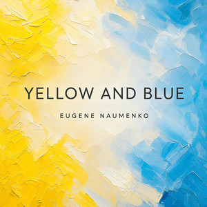 Yellow and Blue by Eugene Naumenko