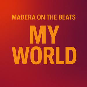 MADERA ON THE BEATS - Mon amour