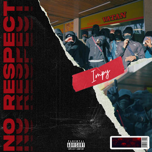 No Respect by Impy