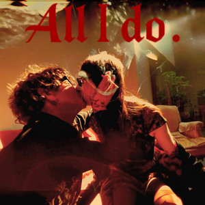 All I Do by Fine Mess, Julia Pierce