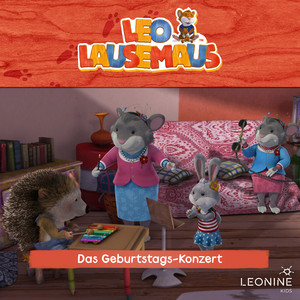 Kapitel 02: Das Geburtstags-Konzert (Folge 26) by Leo Lausemaus