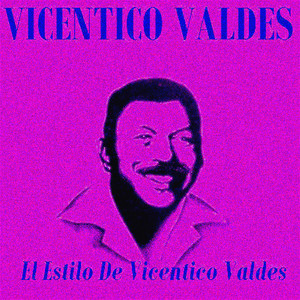 Vicentico Valdés - Yo No Soy Guapo