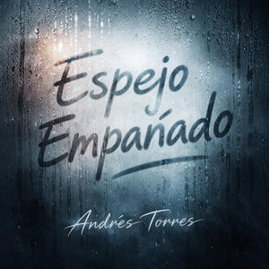 Espejo Empañado by Andres torres