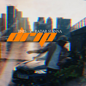 Tinesdatingmaad - Drip (feat. Radar Stanna)