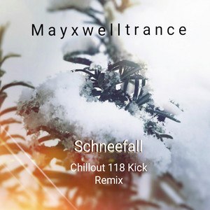 Schneefalll - Chillout 118 Kick Remix