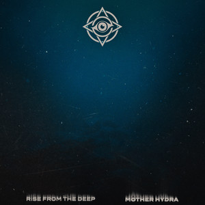 Mother Hydra - Rise from the Deep